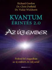 Medicína - ostatné Kvantumérintés 2.0 - Dulfield Chris,Gordon Richard,Wickhorst Vickie