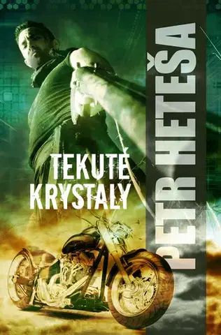 Sci-fi a fantasy Tekuté krystaly - Petr Heteša