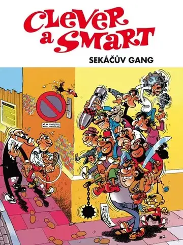 Komiksy Clever a Smart 2: Sekáčův gang - Francisco Ibánez,Anna Štádlerová