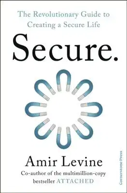 Rozvoj osobnosti Secure - Amir Levine
