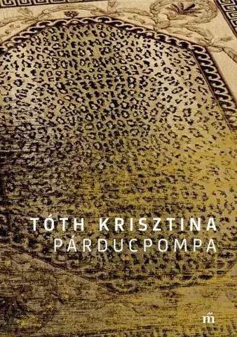 Svetová beletria Párducpompa - Krisztina Tóth