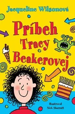 Pre dievčatá Príbeh Tracy Beakerovej (mäkká väzba) - Jacqueline Wilsonová,Nick Sharratt