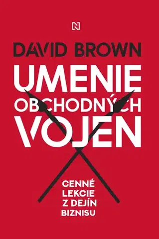 Podnikanie, obchod, predaj Umenie obchodných vojen - David Brown,Beáta Obradovičová
