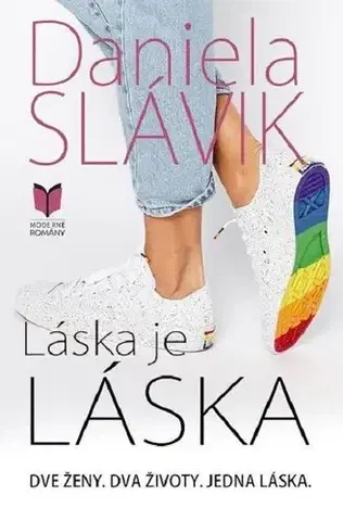 Romantická beletria Láska je láska - Daniela Slávik