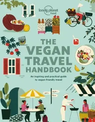 Vegetariánska kuchyňa Vegan Travel Handbook - Kolektív autorov