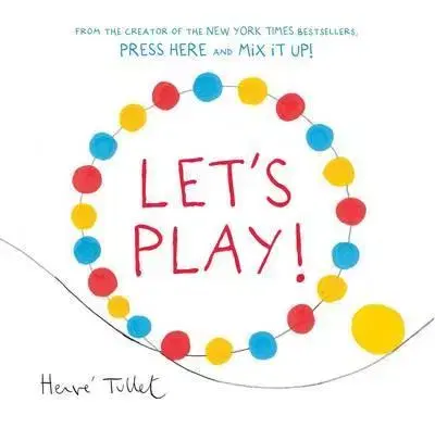 Cudzojazyčná literatúra Let's Play - Herve Tullet