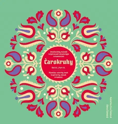 Maľovanky pre dospelých Čarokruhy III. - Eva Katarína Čániová,Elena Čániová