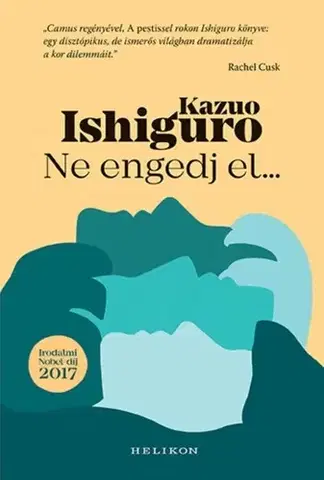 Svetová beletria Ne engedj el... - Kazuo Ishiguro