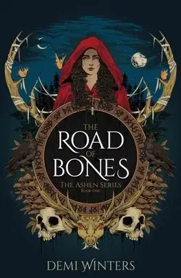 Sci-fi a fantasy The Road of Bones - Ashen 1 - Demi Winters