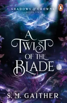 Sci-fi a fantasy A Twist of the Blade - S. M. Gaither