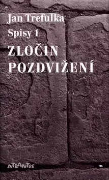 Beletria - ostatné Zločin pozdvižení - Jan Trefulka
