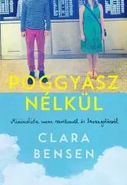 Romantická beletria Poggyász nélkül - Clara Bensenová