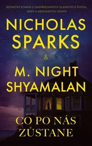 Romantická beletria Co po nás zůstane - Nicholas Sparks