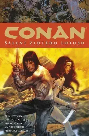Komiksy Conan 15: Šálení žlutého lotosu - Howard Robert Erwin,Brian Wood