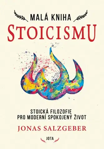 Filozofia Malá kniha stoicismu - Jonas Salzgeber,Alena Švomová