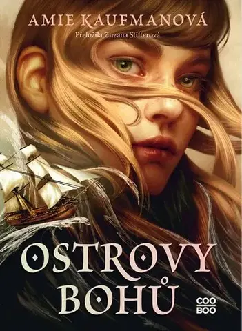 Fantasy, upíri Ostrovy bohů - Amie Kaufmanová,Zuzana Stifterová