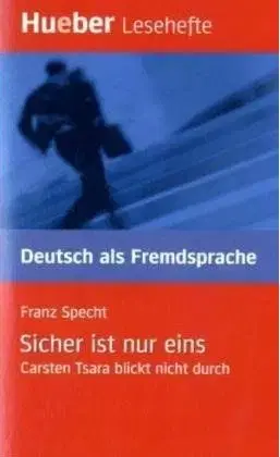Učebnice a príručky Lesehefte A2 Sicher Ist nur Eins - Franz Specht