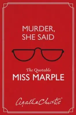 Cudzojazyčná literatúra Murder, She Said: The Quotable Miss Marple - Agatha Christie