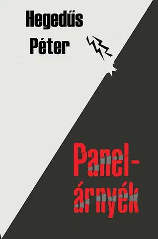 Beletria - ostatné Panelárnyék - Péter Hegedűs