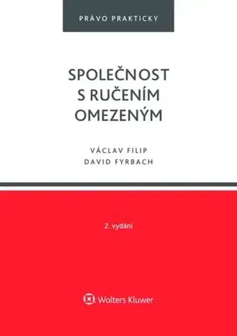 Právo ČR Společnost s ručením omezeným, 2. vydání - Filip Václav,David Fyrbach