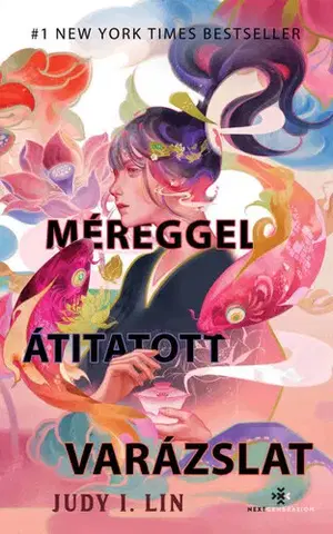Sci-fi a fantasy Méreggel átitatott varázslat - élnyomott - Judy I. Lin,Böbe Weisz