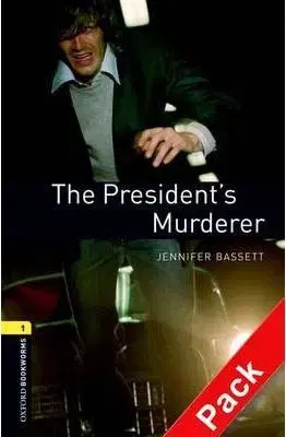 Učebnice a príručky President´s Murder + CD Oxford Bookworms Library 1 - Jennifer Bassett,neuvedený