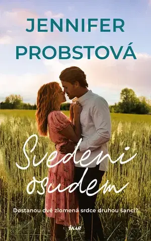 Romantická beletria Svedeni osudem - Jennifer Probst