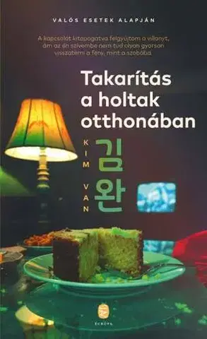 Beletria - ostatné Takarítás a holtak otthonában - Kim Van