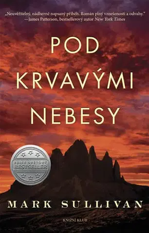 Historické romány Pod krvavými nebesy - Mark Sullivan