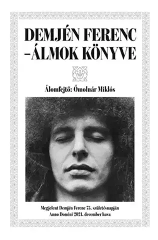 Film, hudba Demjén Ferenc - Álmok könyve - Miklós Ómolnár