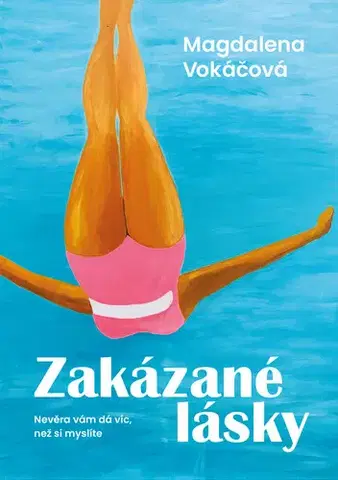 Romantická beletria Zakázané lásky - Magdalena Vokáčová
