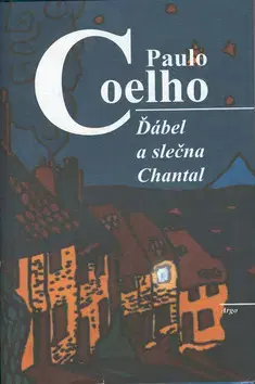 Svetová beletria Ďábel a slečna Chantal - Paulo Coelho