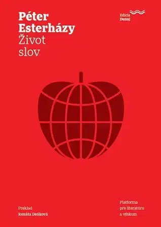 Eseje, úvahy, štúdie Život slov - Péter Esterházy