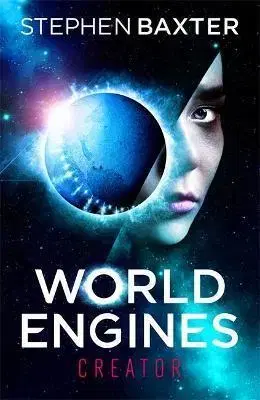 Sci-fi a fantasy World Engines: Creator - Stephen Baxter