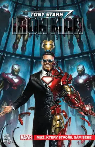 Komiksy Tony Stark - Iron Man - Muž, který stvořil sám sebe - Dan Slott,Štěpán Kopřiva,Valerio