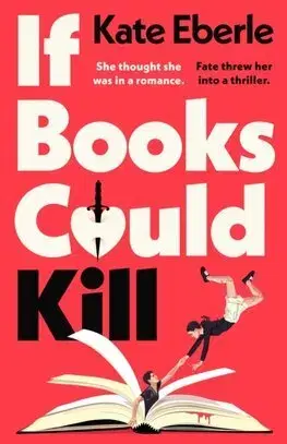 Detektívky, trilery, horory If Books Could Kill - Kate Eberlenová