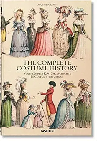 Dizajn, úžitkové umenie, móda Auguste Racinet. Complete Costume History - Francoise Tetart-Vittu