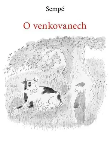 Komiksy O venkovanech - Jean-Jacques Sempé