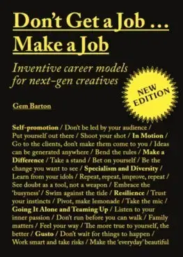 Biznis a kariéra Don't Get a Job Make a Job. New Edition - Gem Barton