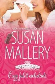 Romantická beletria Egy falat csokoládé - Susan Malleryová