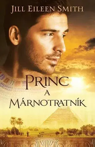 Romantická beletria Princ a márnotratník - Jill Eileen Smith
