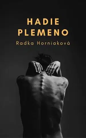 Sci-fi a fantasy Hadie plemeno - Radka Horniaková