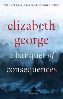 Detektívky, trilery, horory Banquet of Consequences - Elizabeth George