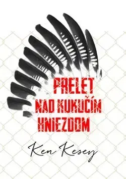 Svetová beletria Prelet nad kukučím hniezdom - Ken Kesey,Karol Dlouhý