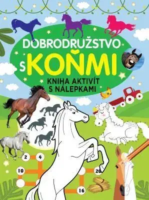 Nalepovačky, vystrihovačky, skladačky Dobrodružstvo s koňmi
