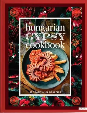 Kuchárky - ostatné The Hungarian gypsy cookbook