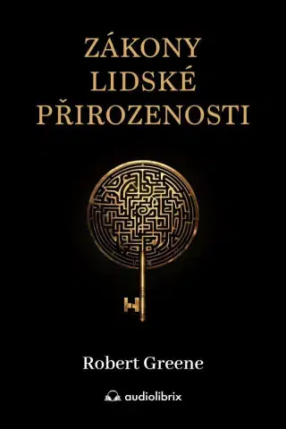 Rozvoj osobnosti Zákony lidské přirozenosti - Robert Greene,Lenka Adamcová
