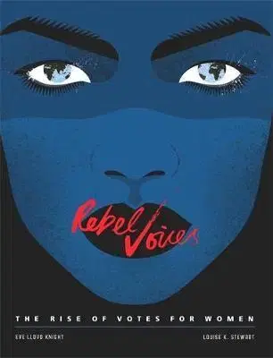 Cudzojazyčná literatúra Rebel Voices - Louise K. Stewart,Eve Lloyd Knihgt