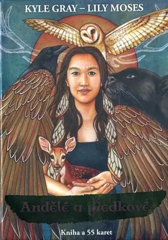 Veštenie, tarot, vykladacie karty Andělé a předkové, 2. vydání - Kniha a 55 karet - Kyle Gray,Lily Moses