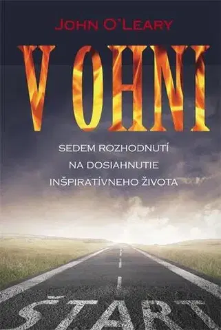 Skutočné príbehy V ohni - John O'Leary